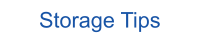 Storage Tips